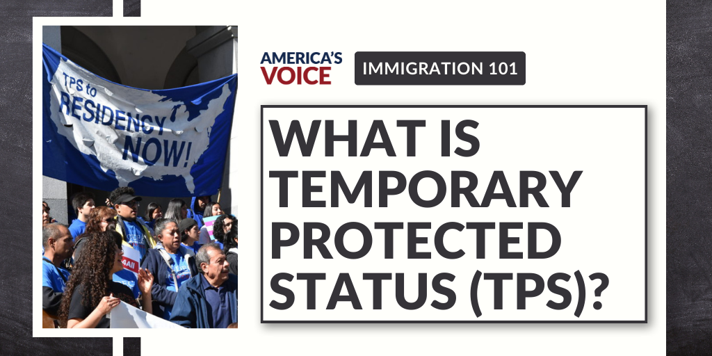 Immigration 101: What Is Temporary Protected Status (TPS)? - America's ...