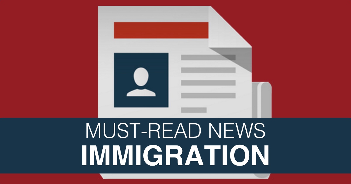 Today's must-read top immigration news from around the country.